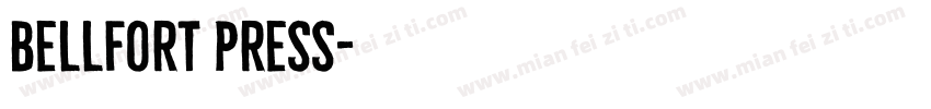 Bellfort Press字体转换
